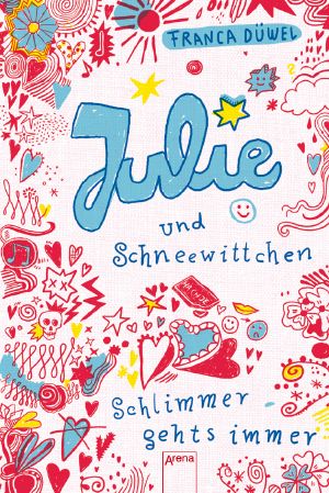 [Schlimmer geht's immer 01] • Julie und Schneewittchen